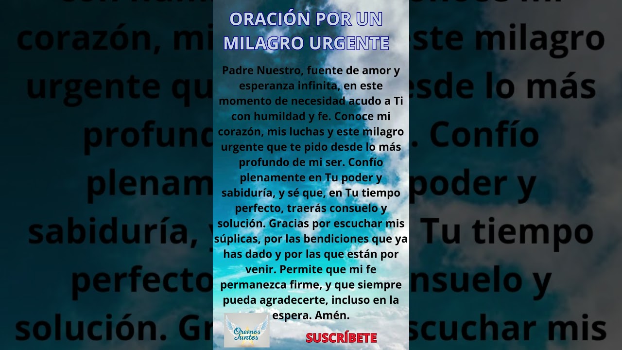 ORACI&Oacute;N POR UN MILAGRO URGENTE #milagros #cercadedios #oraresvivir #oracionurgente #oraci&oacute;n