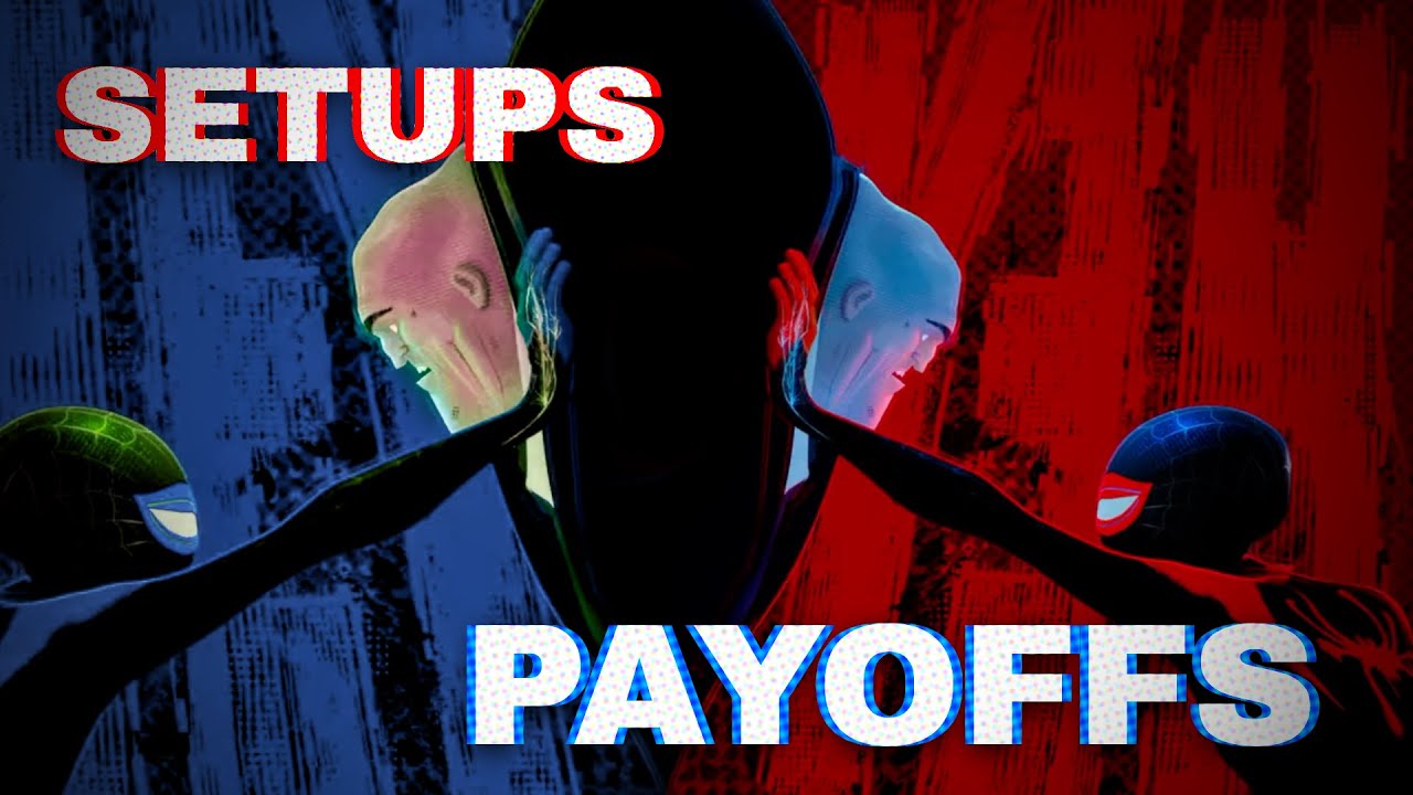 Into the Spider-Verse : ALL SETUPS & PAYOFFS