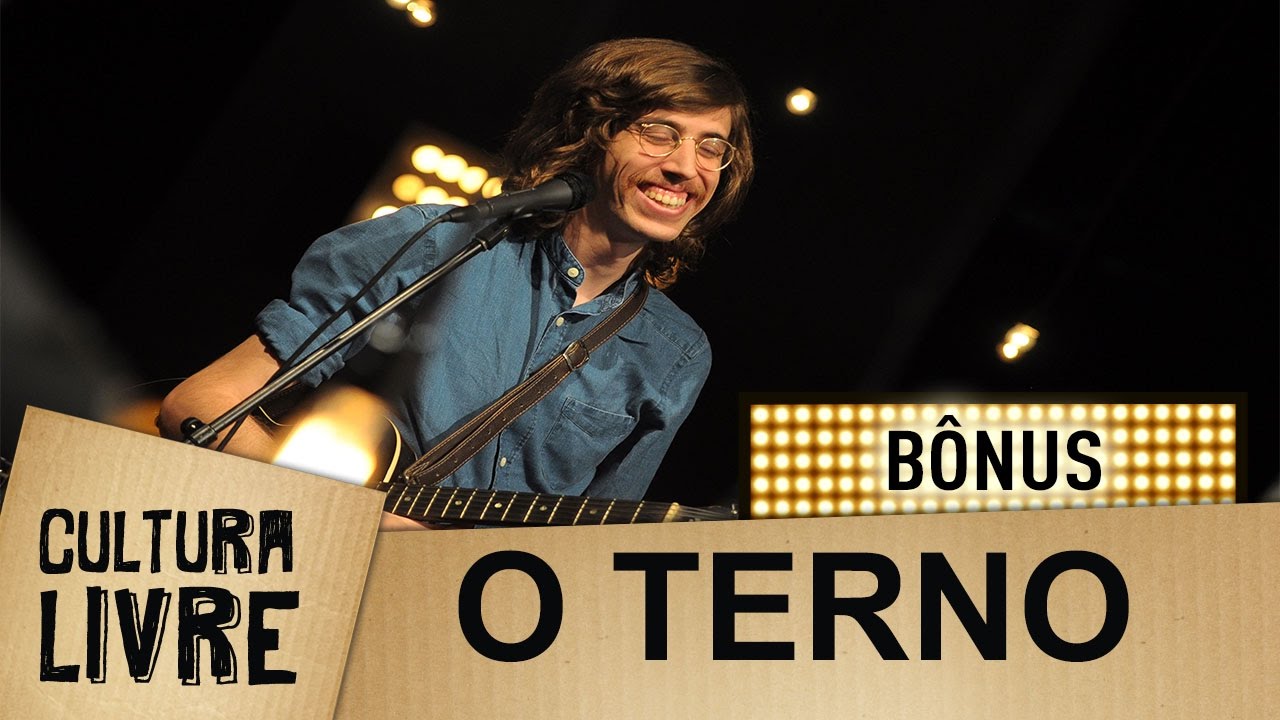 O TERNO no Cultura Livre (Bônus)