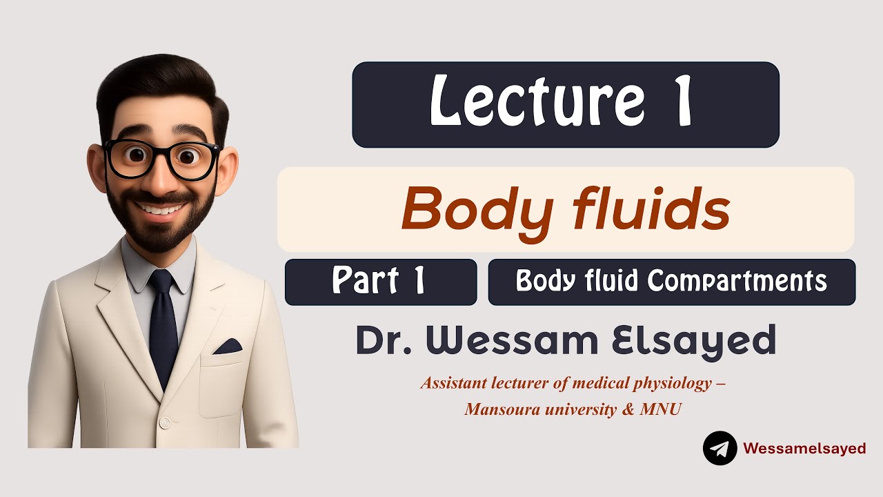 Lecture 1 - Part 1 (Body fluid compartments)