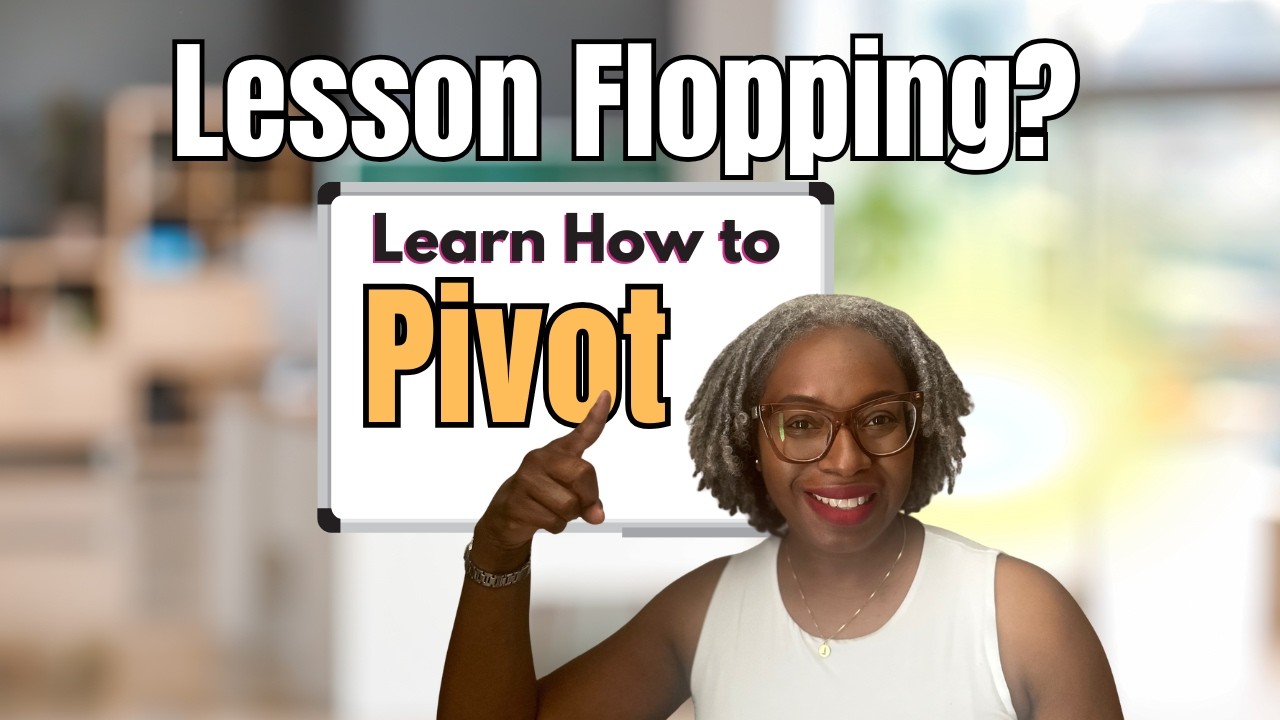 When the Lesson You've Planned, Prepared and Thought through Isn’t Working… Do This Instead