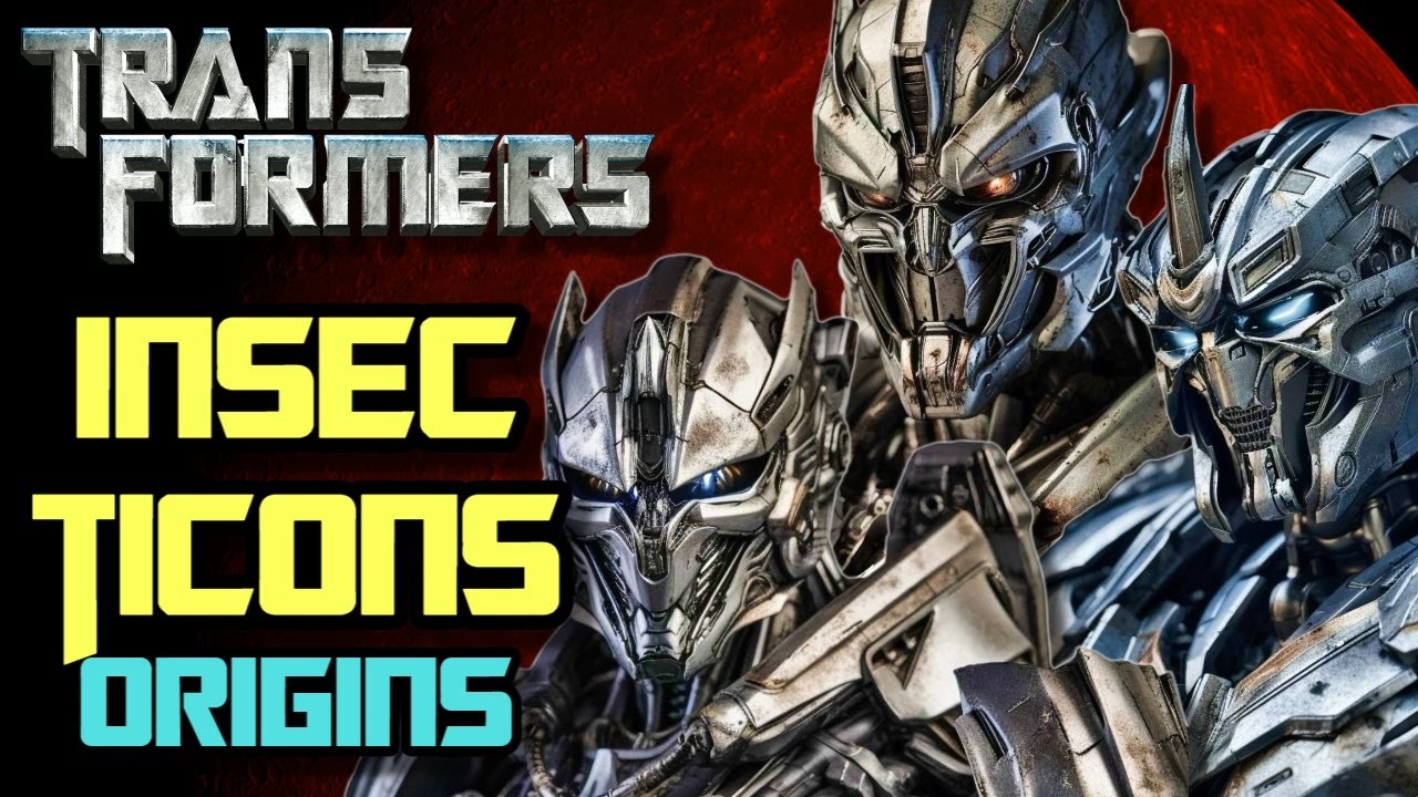 Insecticons Origins - The Terrifying Insect-Like Transformers Who Can Chew Away Any Autobot Easily!