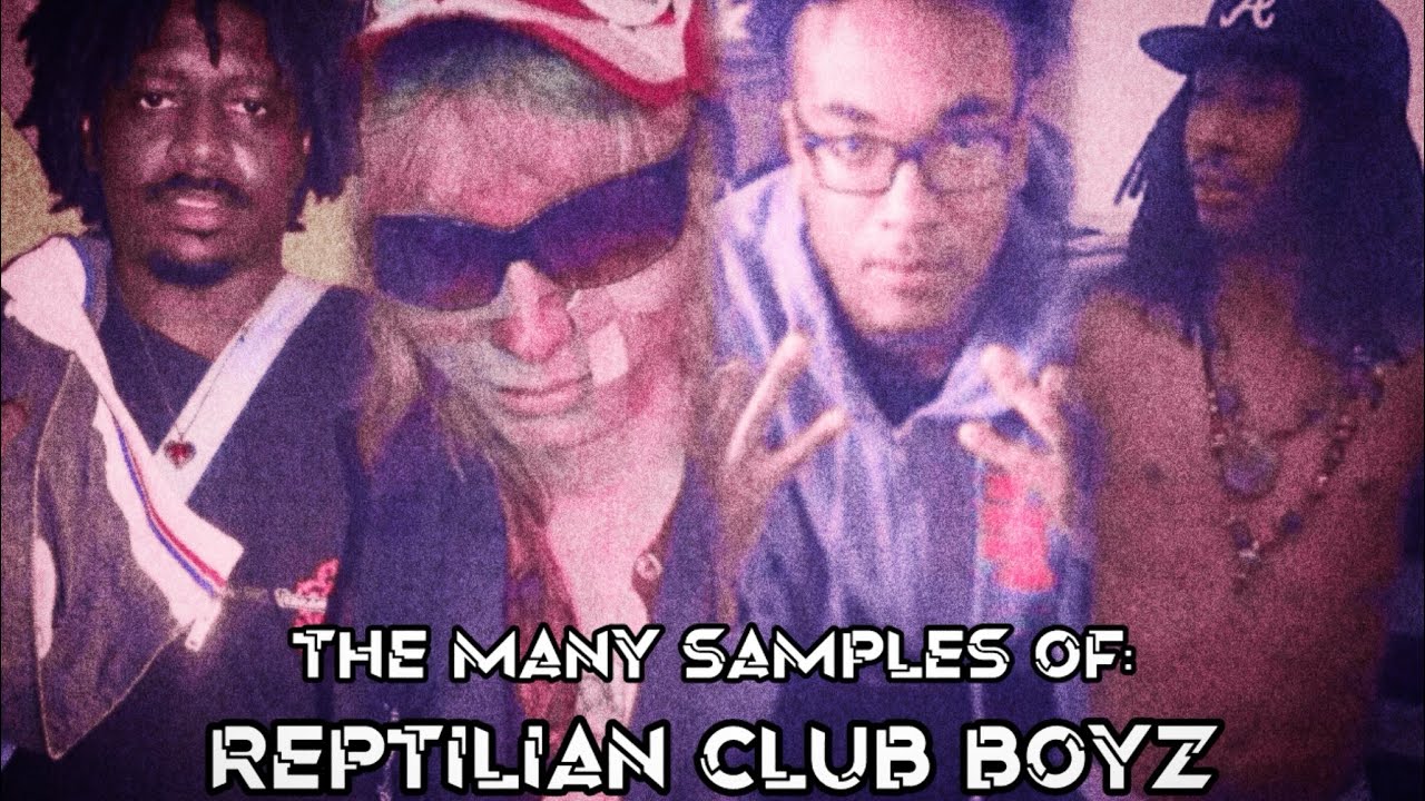 The many samples of: Reptilian Club Boyz ( Hi-C, Cartier’GOD, Marjorie W.C Sinclair)