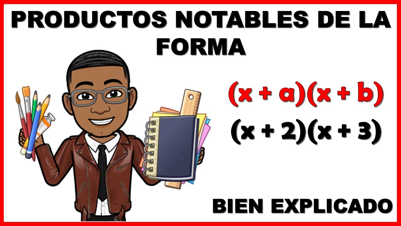 Producto notable de la forma (x+a) (x+b)