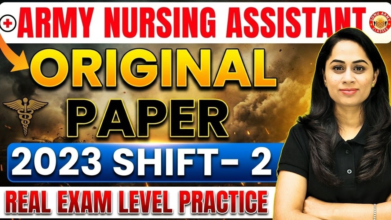आर्मी नर्सिंग असिस्टेंट ओरिजिनल पेपर (2023 Shift-2) | 👉 Army Nursing Assistant 2026 Original Paper