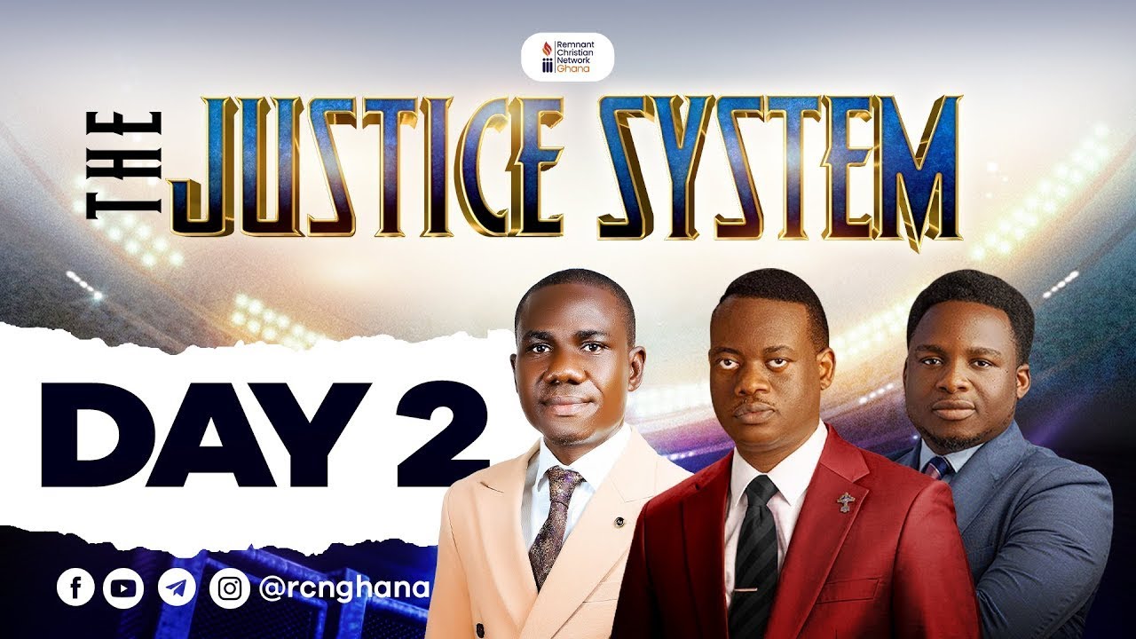 DAY 2 || THE JUSTICE SYSTEM || RCN GHANA || APOSTLE AROME OSAYI || 25TH OCTOBER, 2025