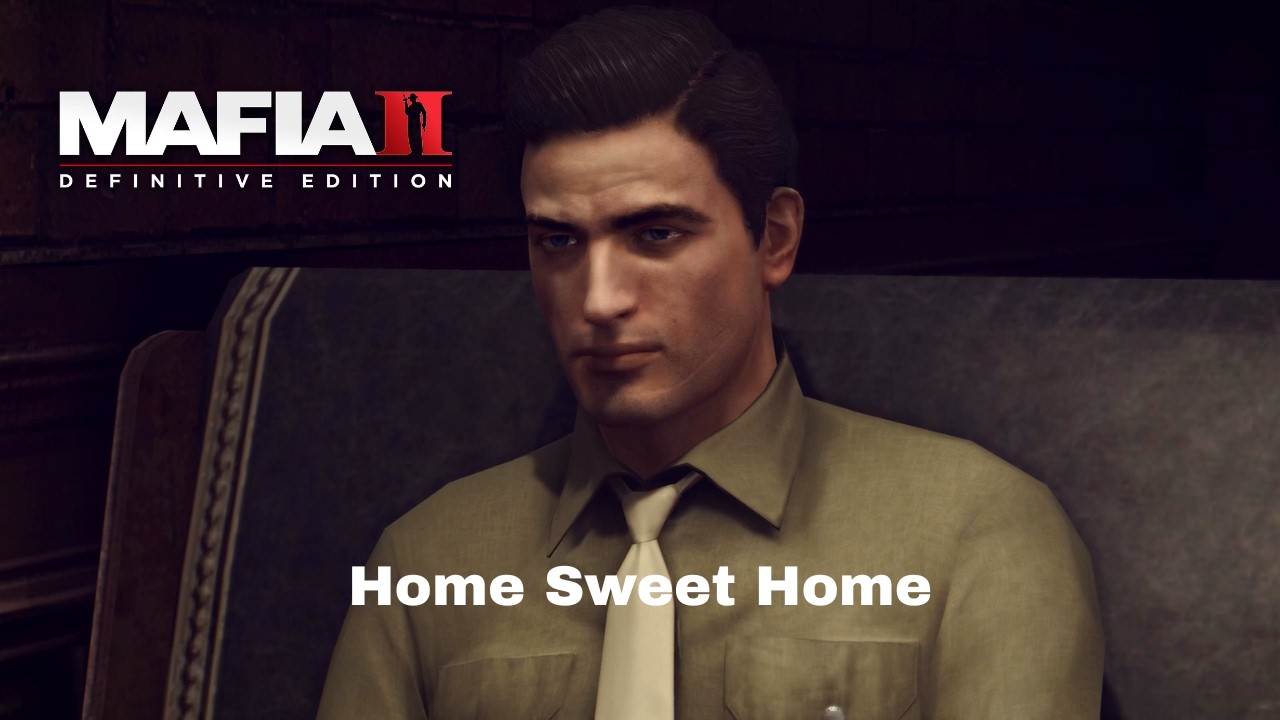 Mafia 2 Definitive Edition Chapter 2: Home Sweet Home