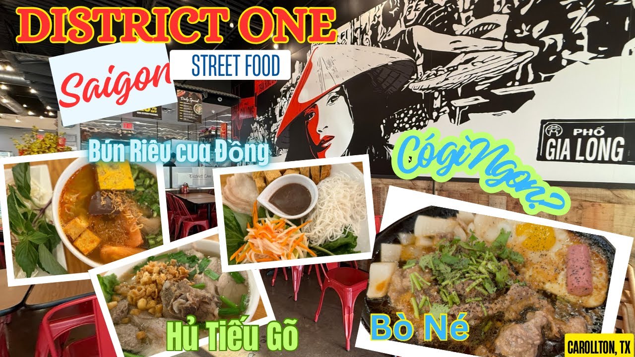 💥Saigon Street Food tại District One Carollton/Dallas TX 🍲Bún Riêu Cua Đồng 👍 Nhiều món #amthuc