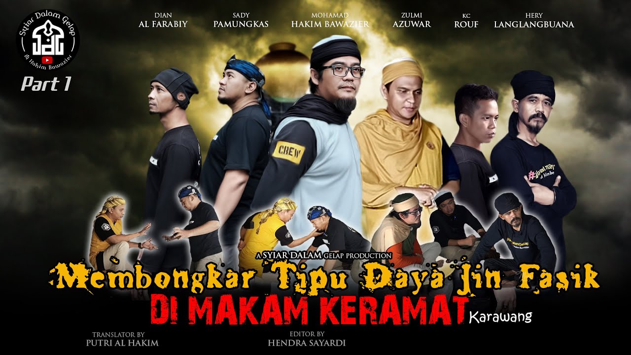 Part 1 | Membongkar Tipu Daya Jin Fasik Di Makam Kramat | Syiar Dalam Gelap | M Hakim Bawazier