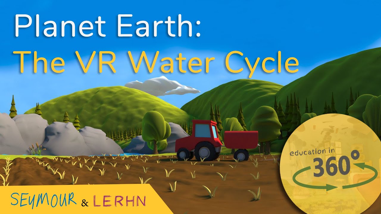 The Water Cycle | 360 | VR |