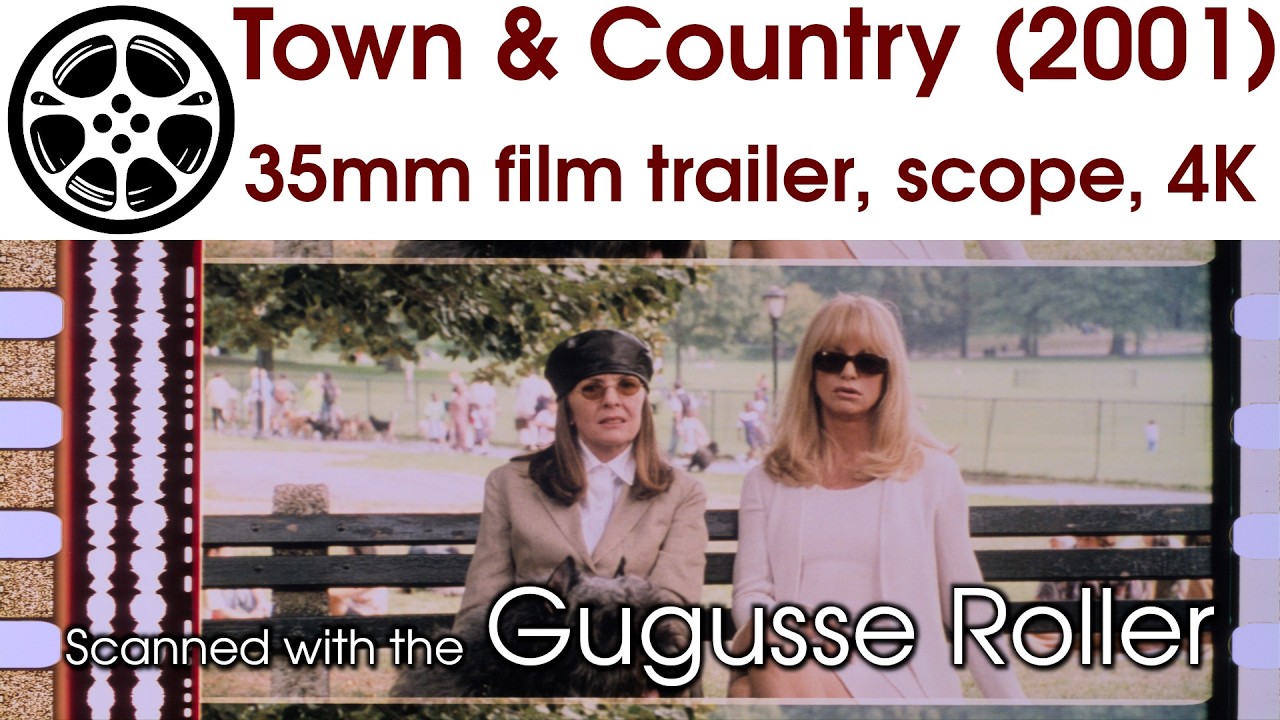 Town & Country (2001) 35mm film trailer, scope 4K