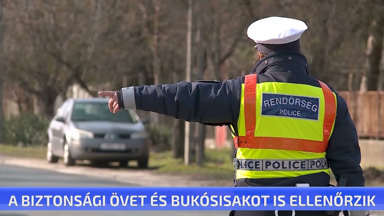 A biztonsági övet és a bukósisakot is ellenőrzik