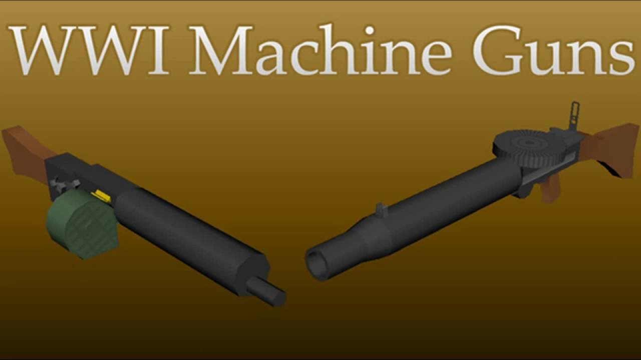 Unturned (Gun Showcase) WWI Machine Guns