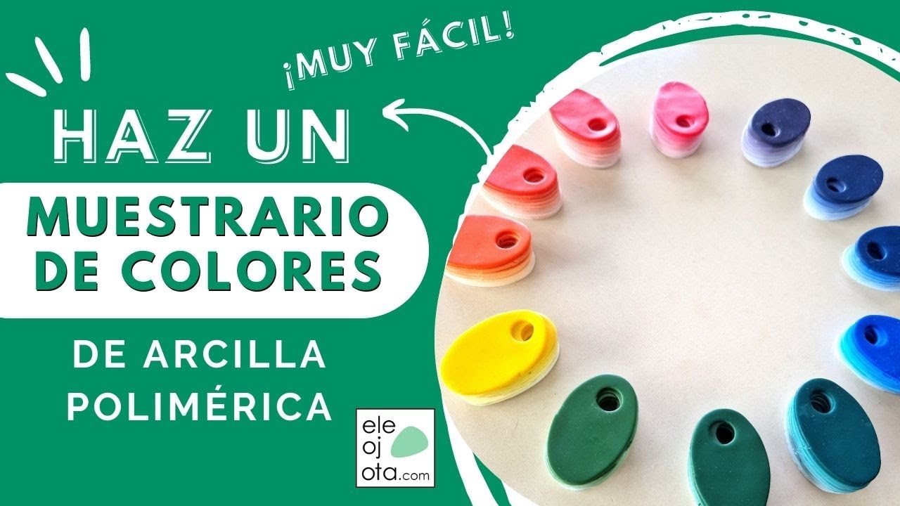 Cómo hacer tu propio muestrario de colores de arcilla polimérica (CERNIT)
