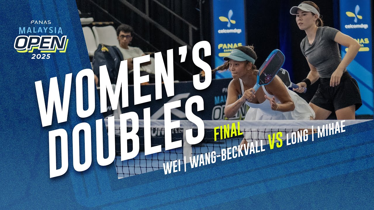 Wei/Wang-Beckvall vs Long/Mihae - Women's Doubles Final | Panas Malaysia Open 2025