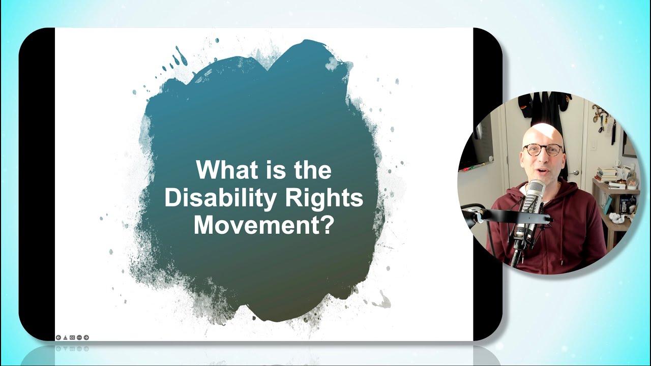 SW 260A - Critical Disability - Week 3 - Video 2 - What is the Disability Rights Movement?