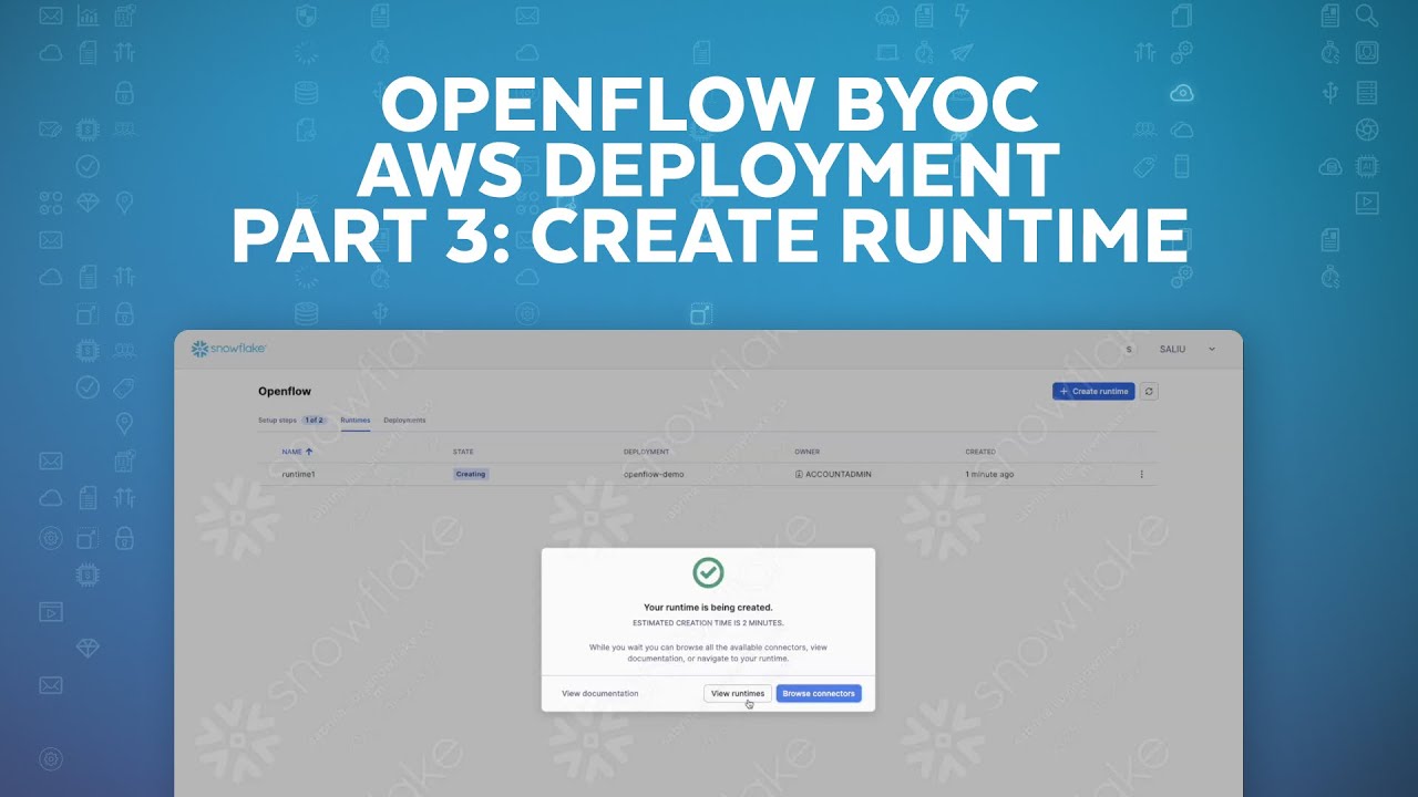 OpenFlow BYOC AWS Deployment - Part 3: Create Runtime