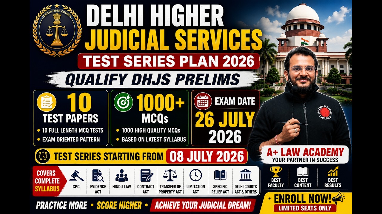 Delhi Higher Judicial Services Examination 2026 | Complete Test Series | @APLUSLAWACADEMY