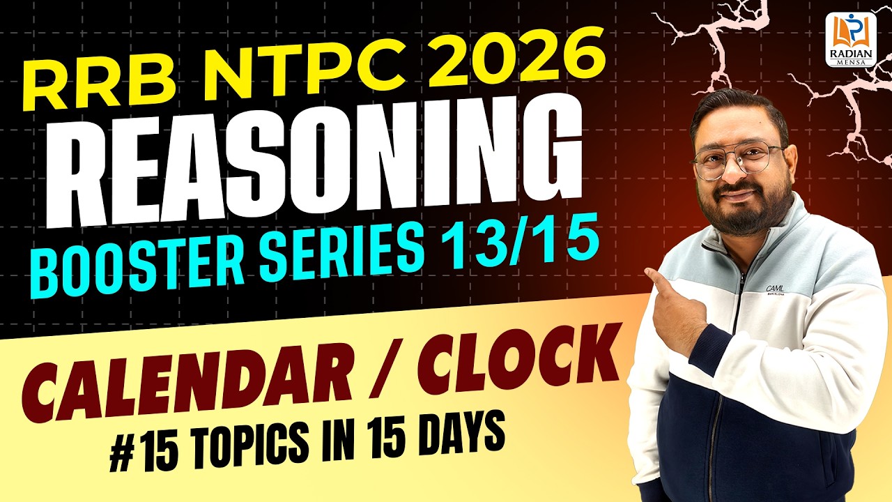 CALENDAR & CLOCK | 🔥BOOSTER SERIES - 11/15 | RRB NTPC REASONING | #rrb #rrbntpc #radianmensa