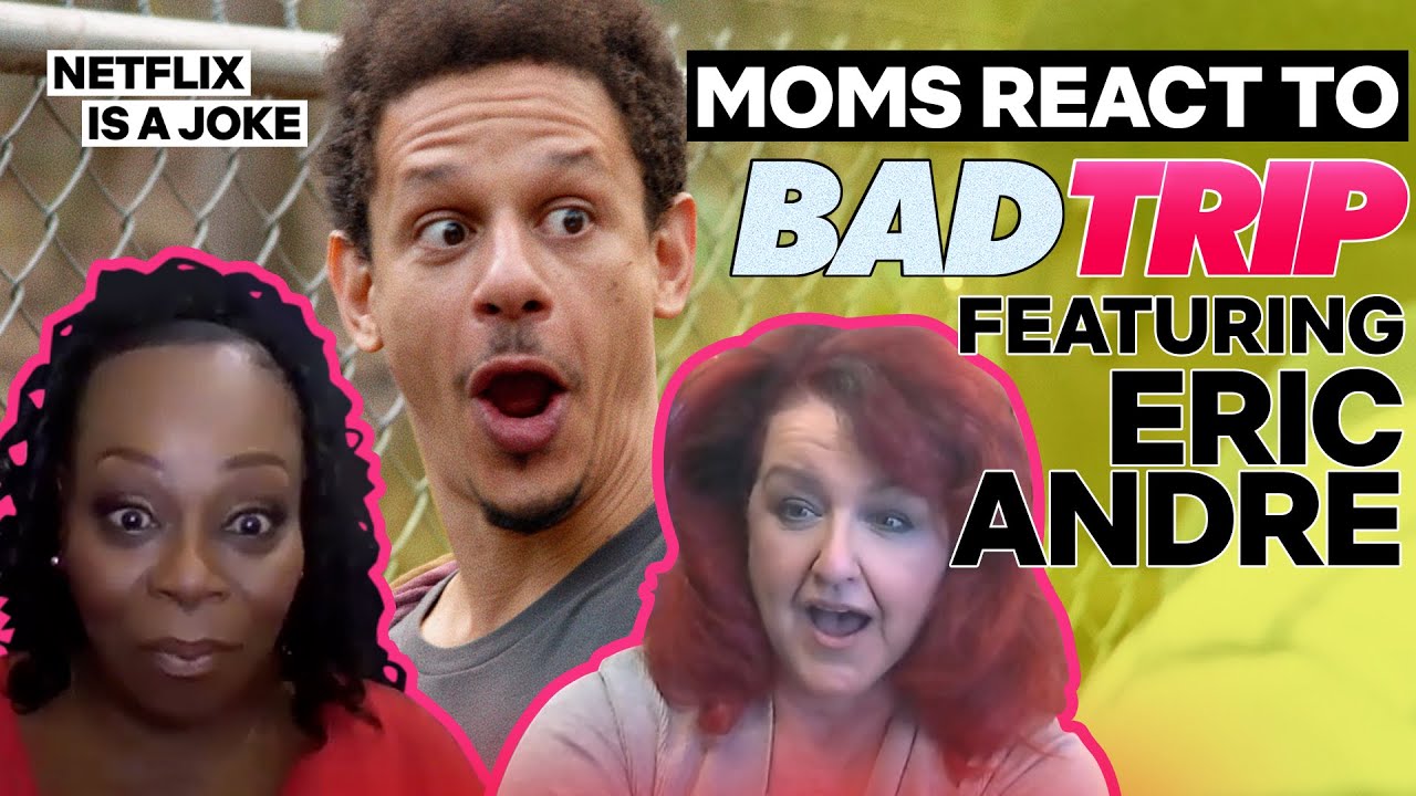 Moms React to Bad Trip