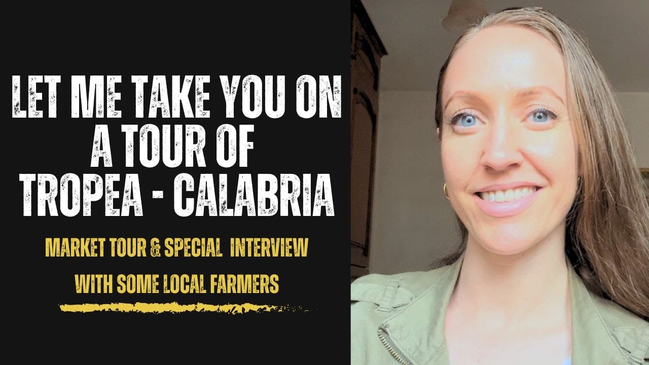 Inside Tropea & Local Farmers’ Market Tour | Interviews
