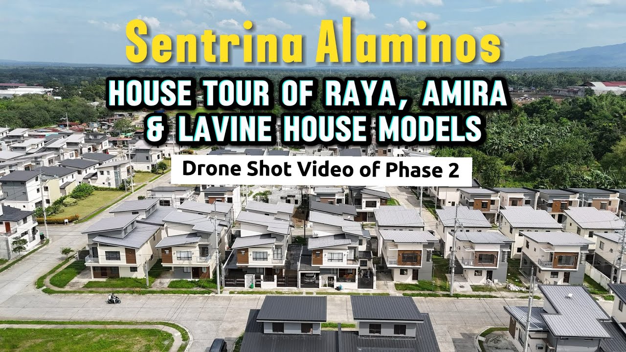 Sentrina Alaminos | House Tour of Raya, Amira & Lavine Models and Phase 2 Site Update (Jan 8, 2026)