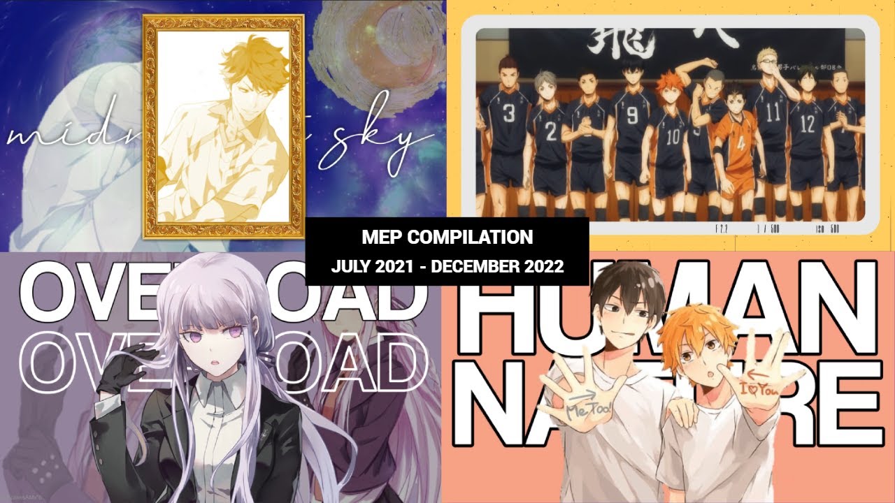 MEP Part Compilation (July 2021 - December 2022)