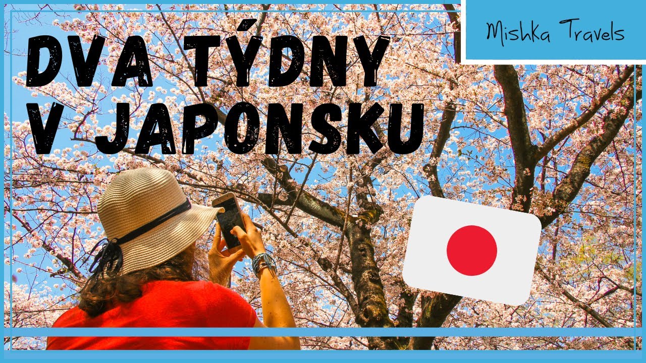 JAPONSKO: Města, která musíte vidět [Cities to See in Japan]