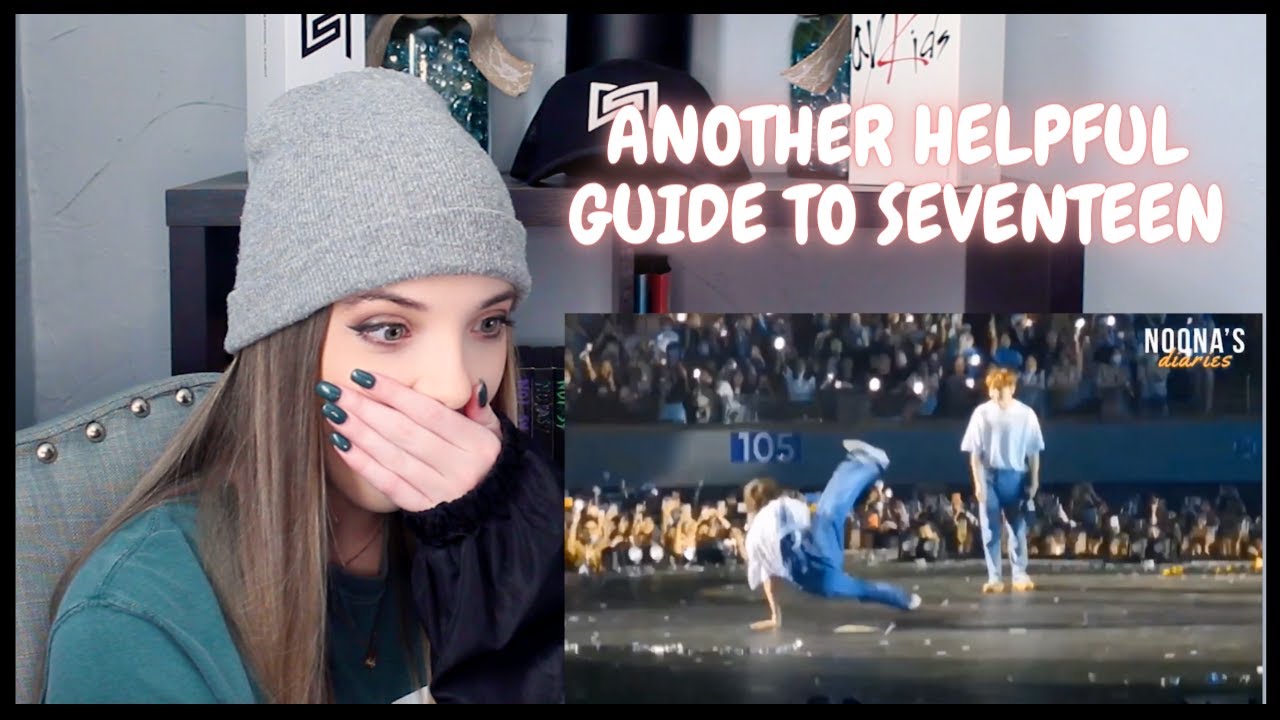 Another Helpful Guide To Seventeen By odetosvt Reaction ll They Really Have Everything