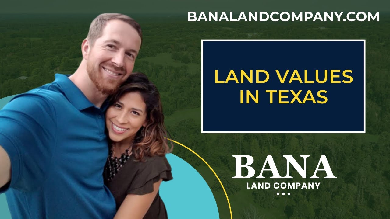 Land Values - Sell My Texas Bana Land Series
