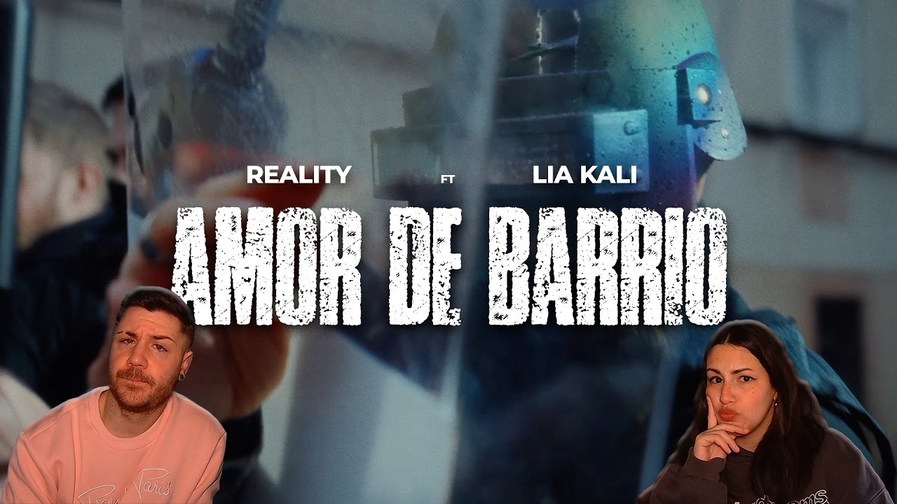 Reality & Lia Kali - Amor De Barrio (Official Video) [REACCIÓN y PUNTUACIÓN]