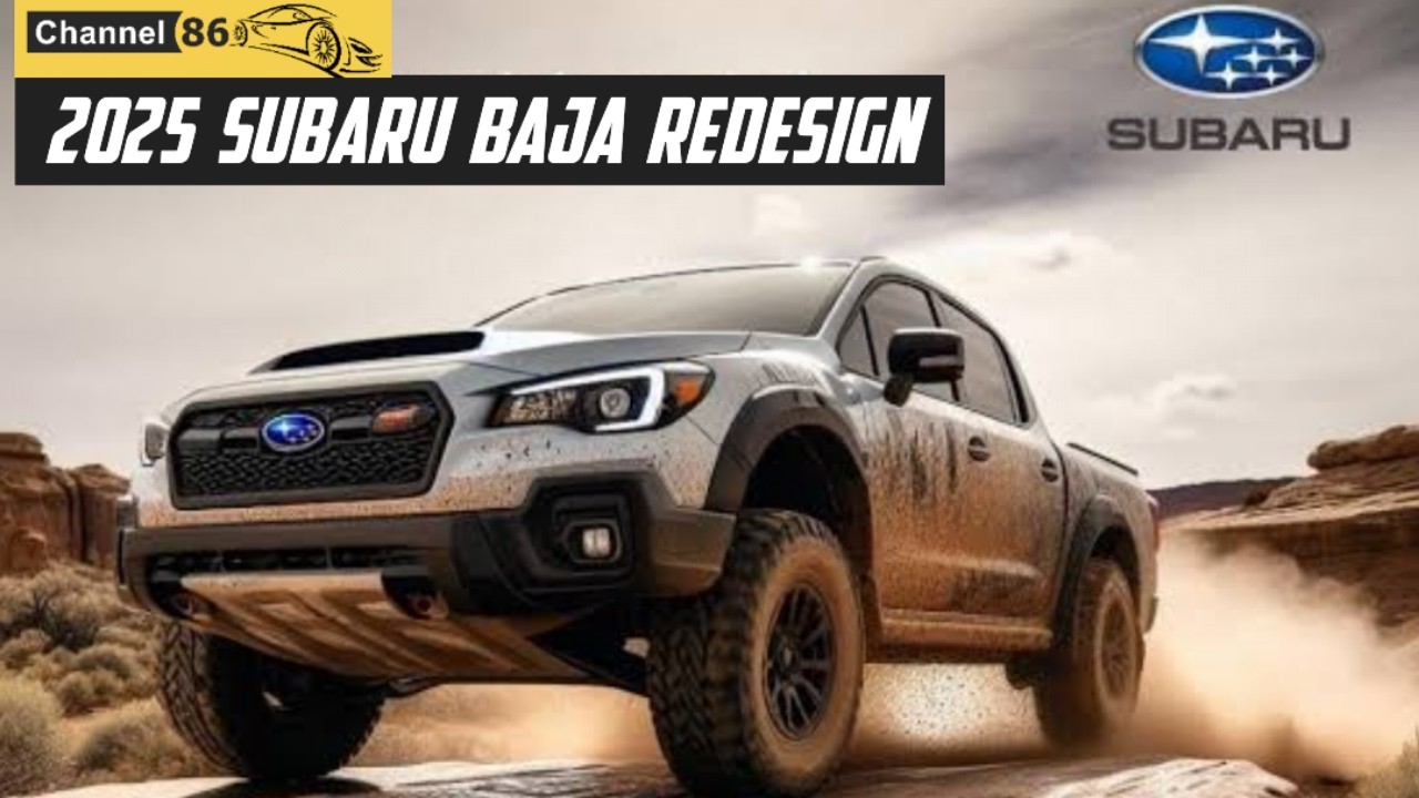 2025 Subaru Baja Redesign is Finally HERE | Next Generation Pickup Truck!! - Channel 86 Drive