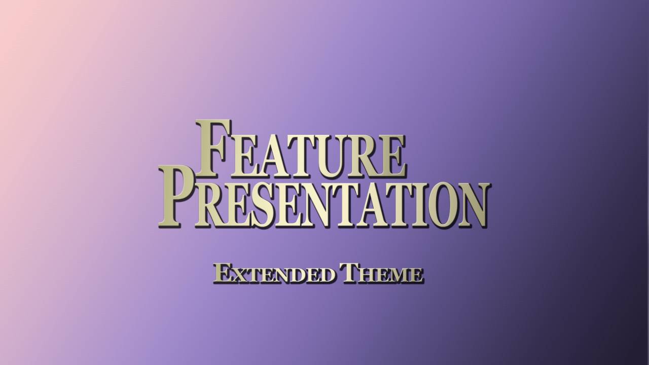 Paramount Feature Presentation Extended Theme