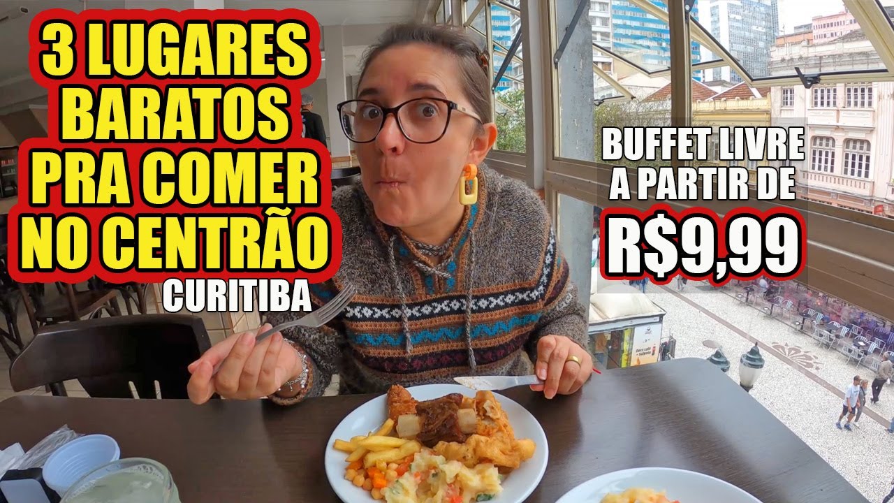 RESTAURANTES BARATEZAS NO CENTRO DE CURITIBA - 3 LUGARES PRA COMER COM MENOS DE 17 REAIS!
