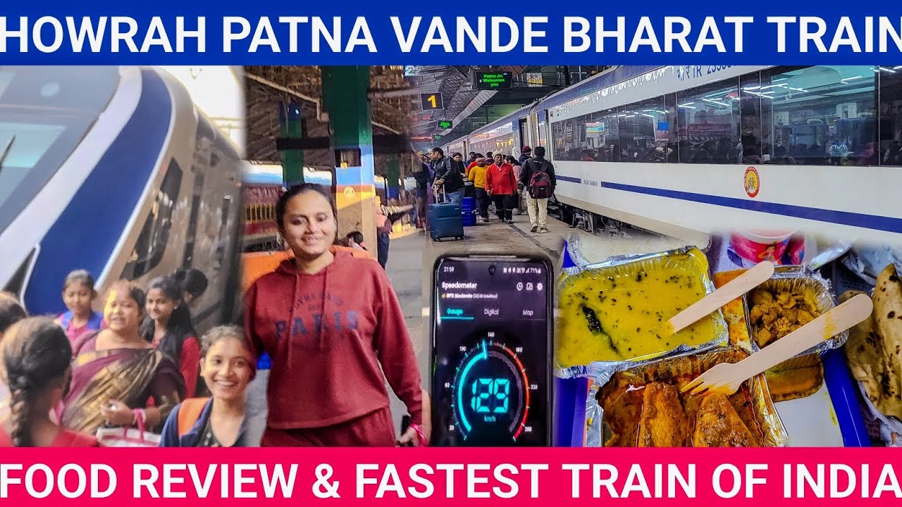 Howrah-Patna Vande Bharat Express Train Journey  Review With Food