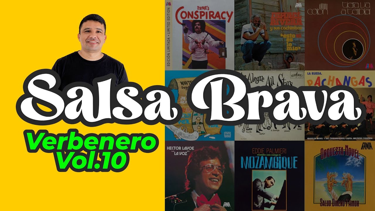 Verbenero Vol.10 Salsa dura y Brava