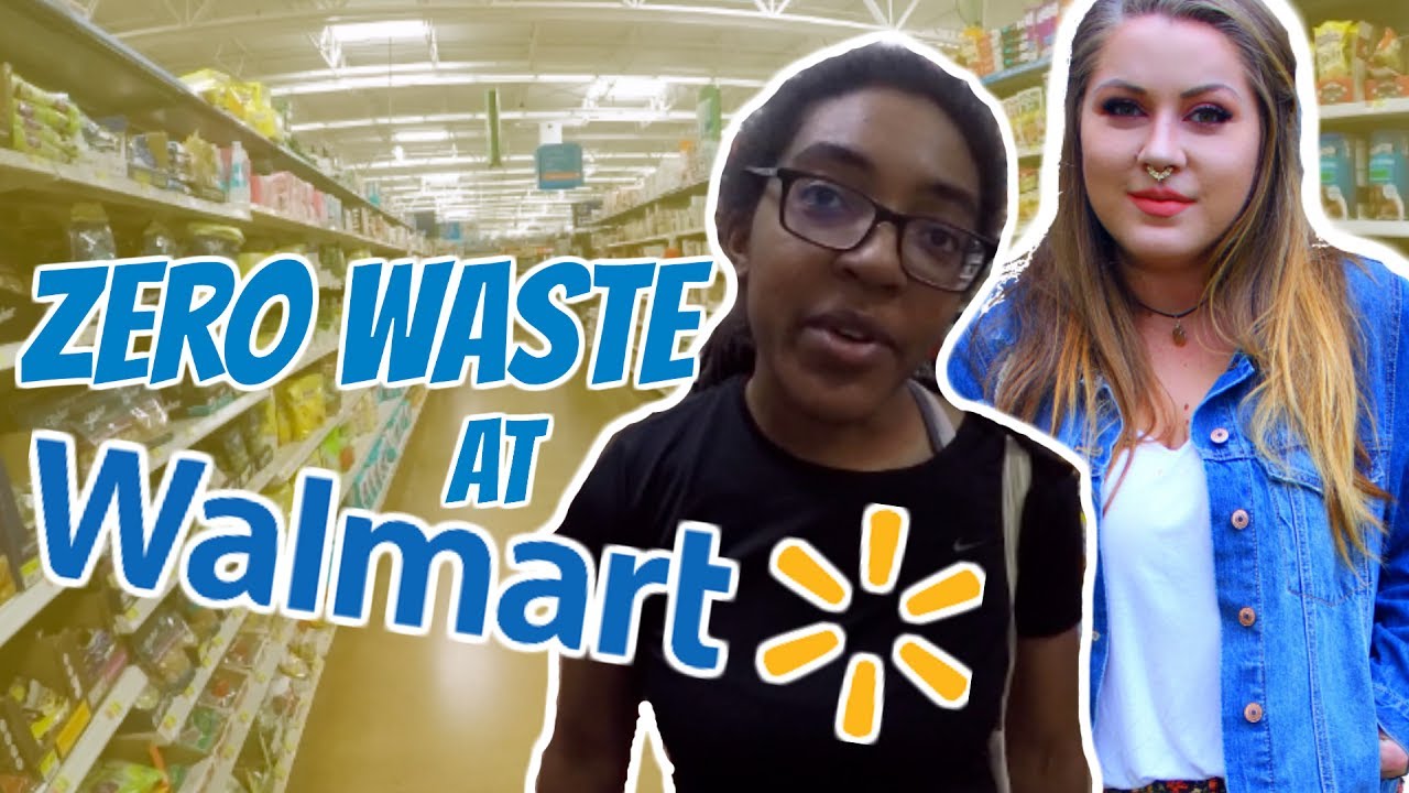 Zero Waste Grocery Shopping At Wal-Mart!!!