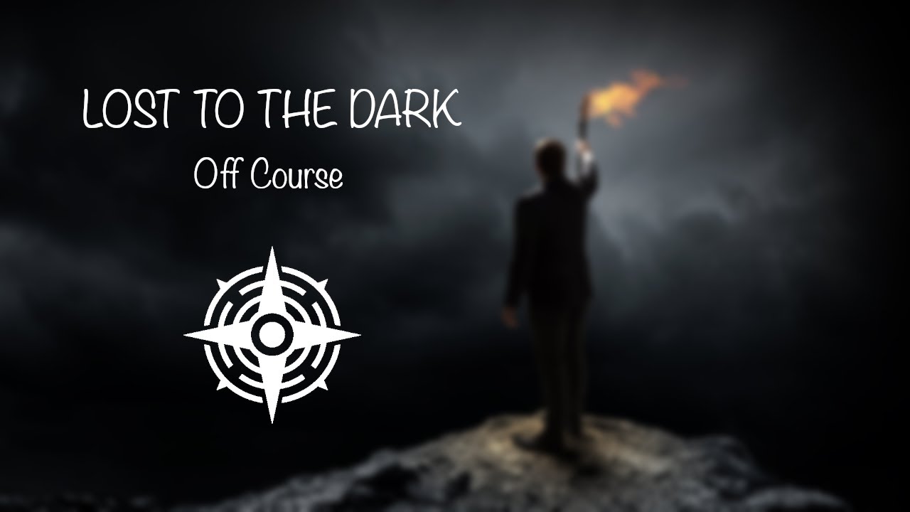 Off Course - Lost to the dark (Official Audio)