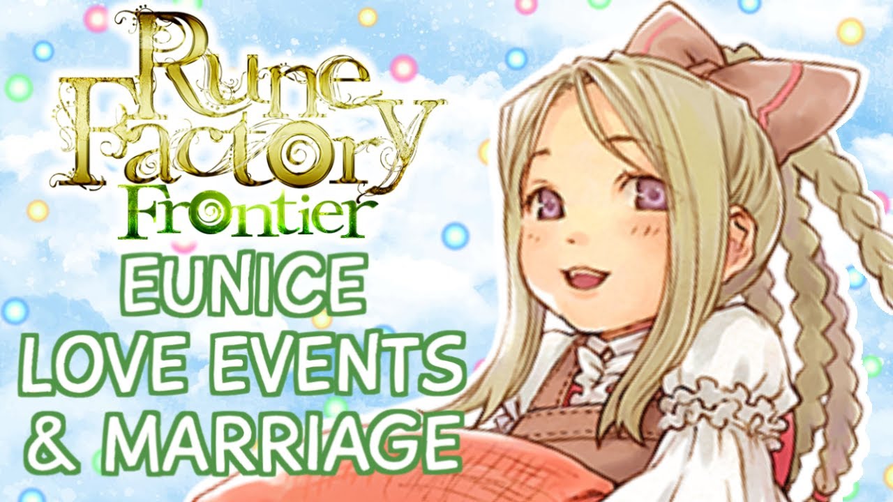 Rune Factory Frontier - Eunice Love & Marriage Compilation