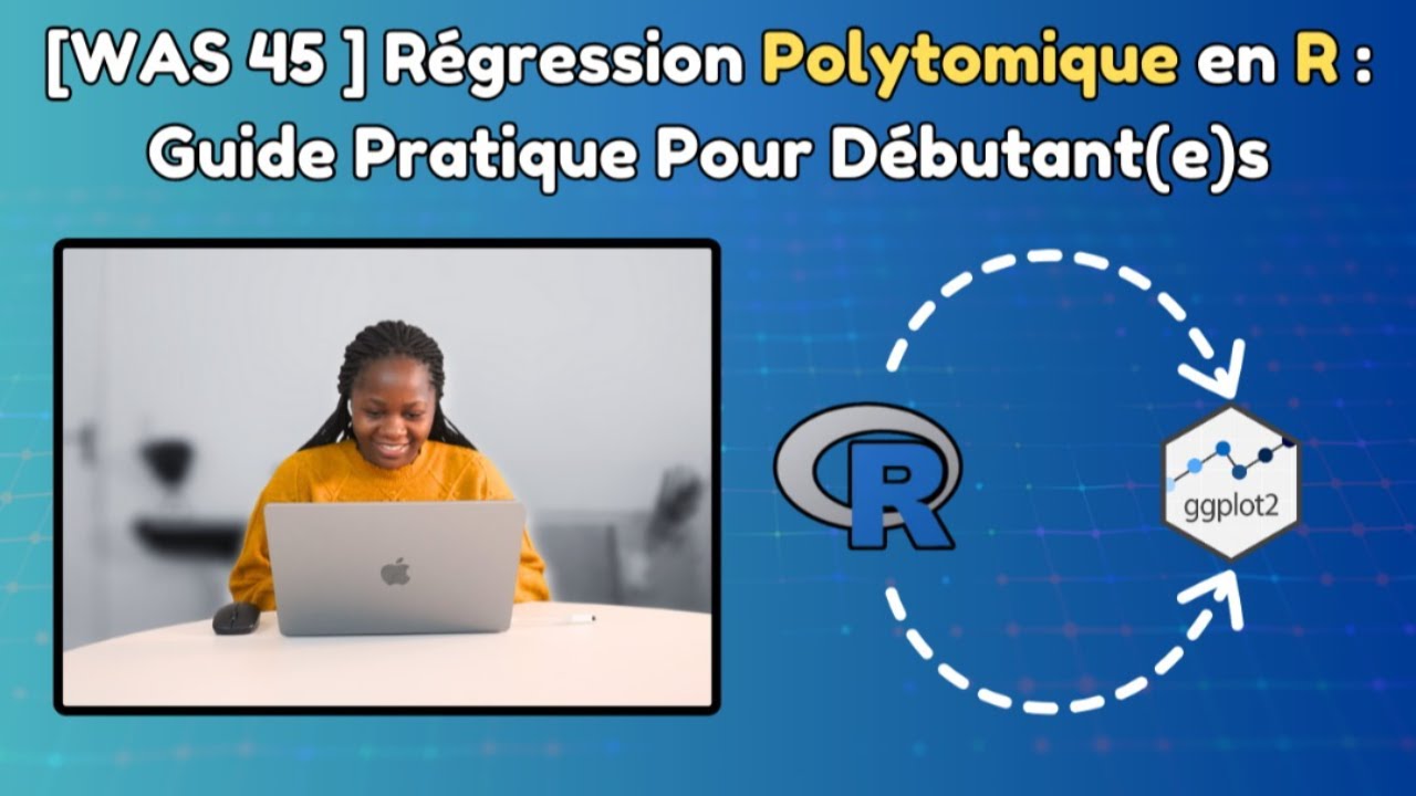 Régression Polytomique en R : Guide Pratique pour Débutant.e.s - [WAS45]