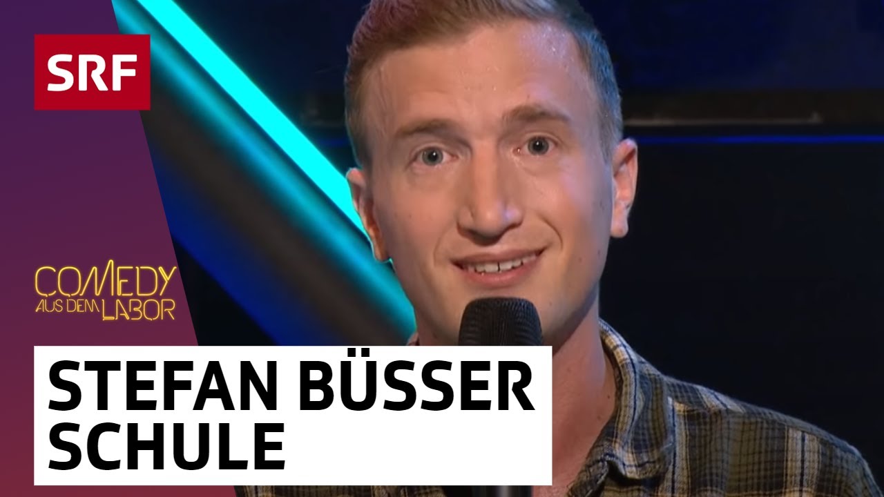 Stefan Büsser: Schule | Comedy aus dem Labor | SRF