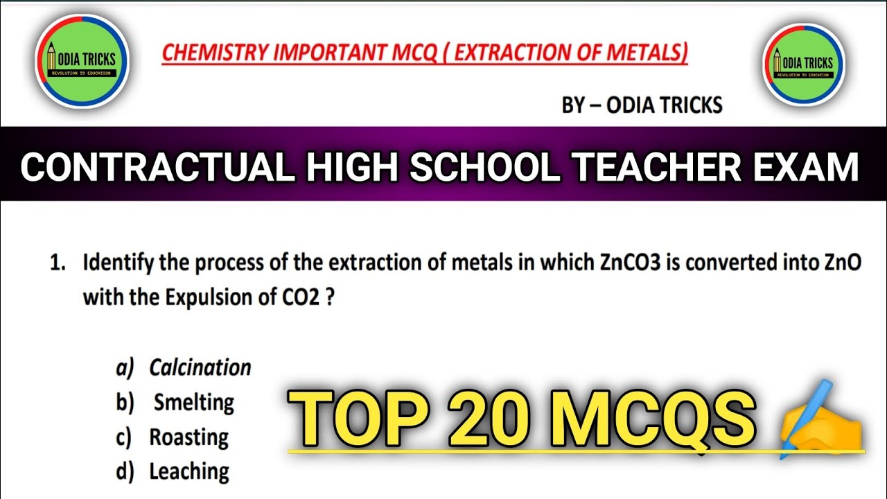 Extraction of Metals || Chemistry MCQs || Chemistry MCQ || High School Teacher Exam|| OSSTET