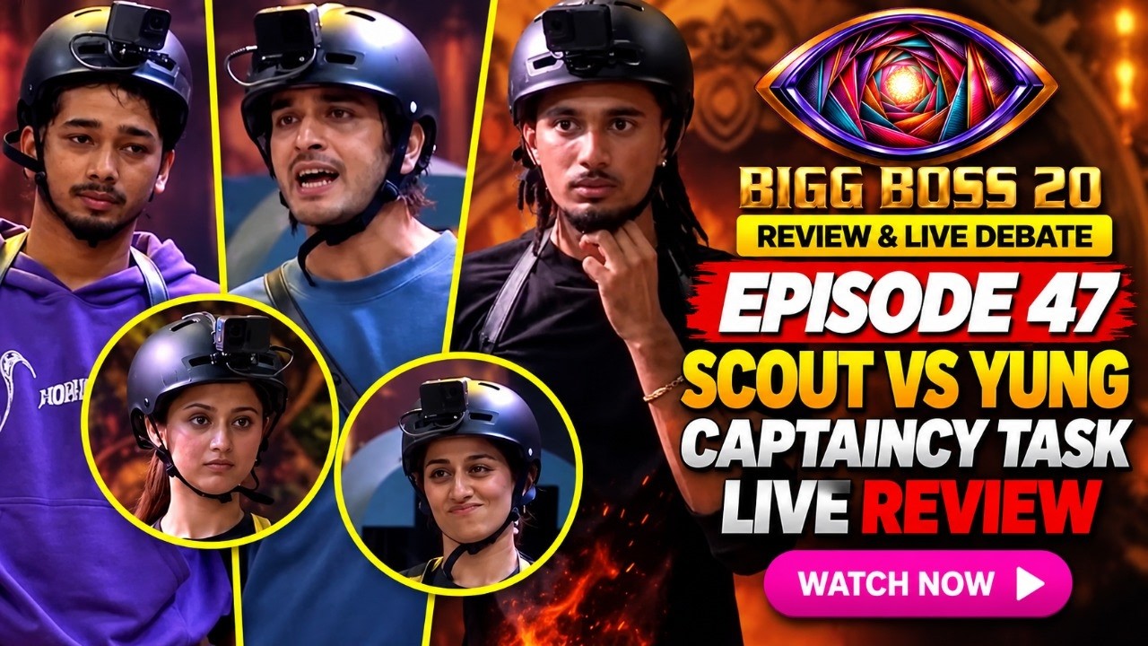 Bigg Boss 20 Full Episode 47 Review | Scout VS Yung | Bigg Boss 20 Today Full Episode Debate