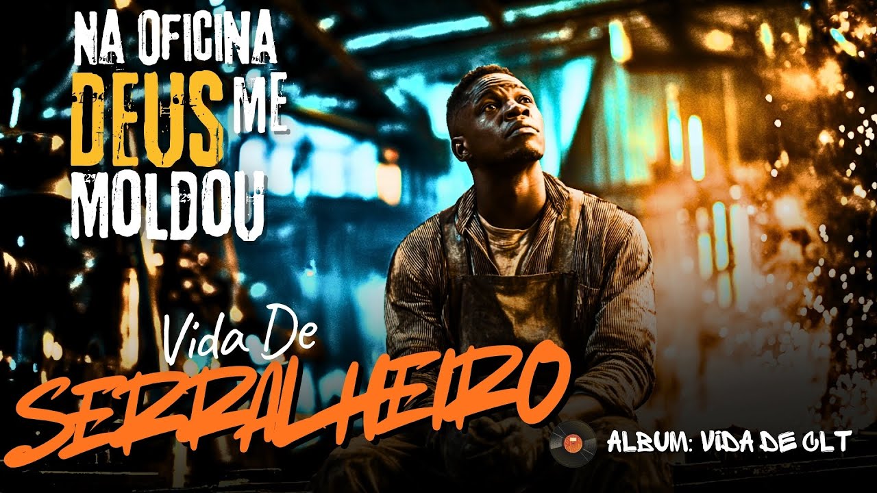 Vida De Serralheiro | O Evangelho Dentro da Oficina - Trap Gospel