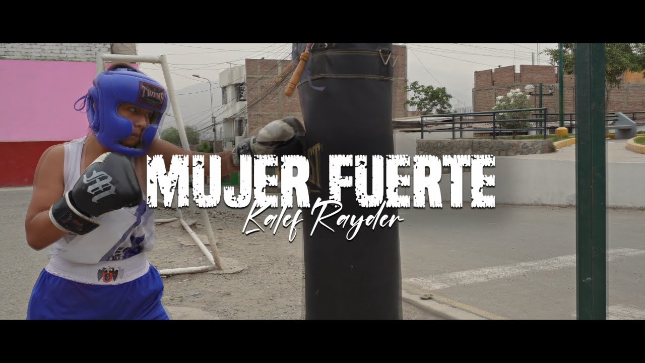Mujer Fuerte - Kalef Rayder (Video Oficial)