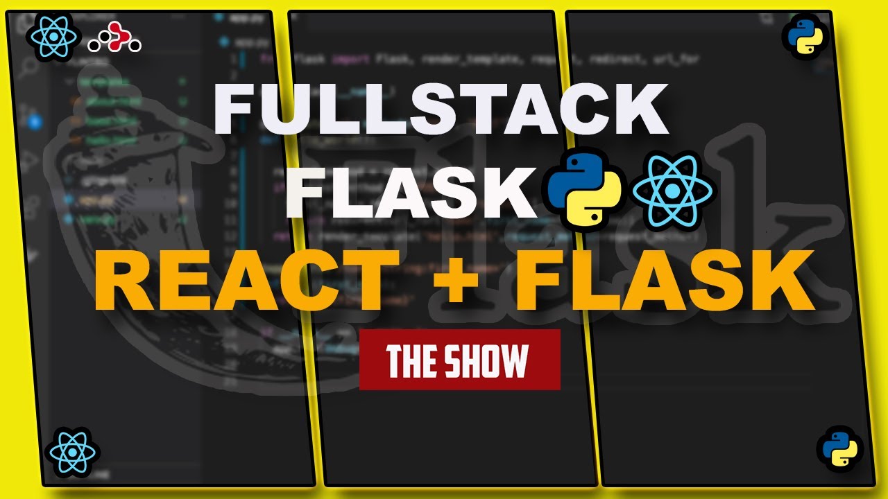 Fullstack Flask React Tutorial - Master Flask Basics And Build A Python Flask React App | 2020 HD