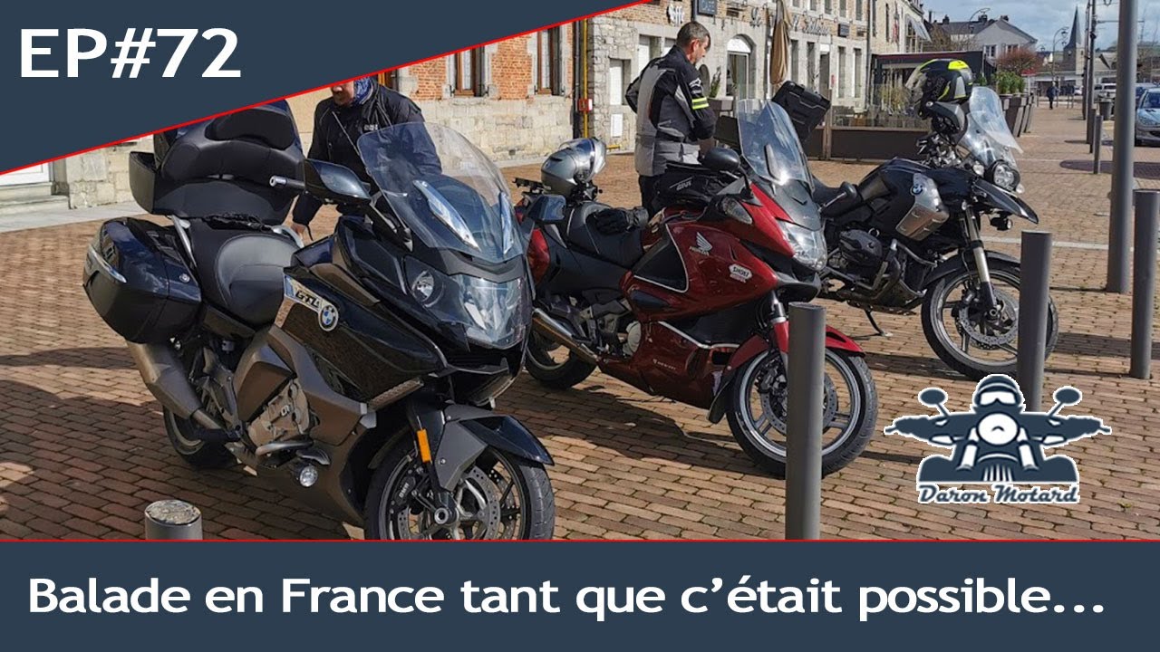 EP#72 : Balade en France tant que c'&eacute;tait possible !