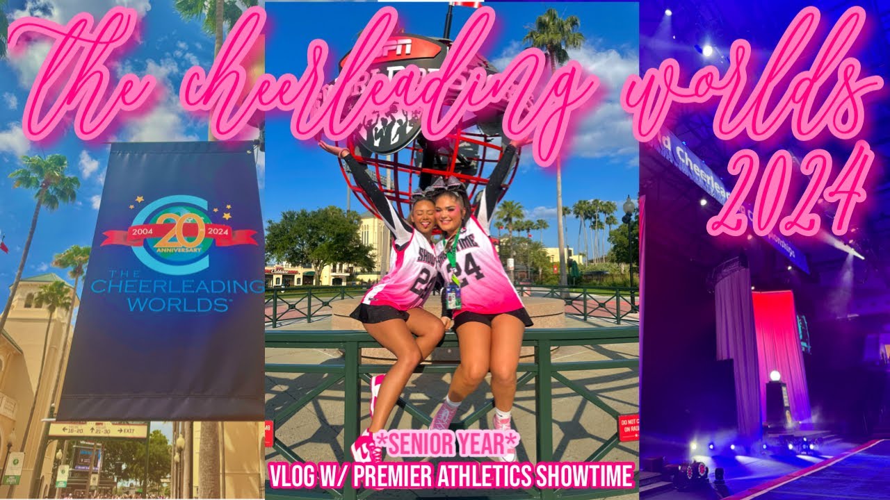 the cheerleading worlds 2024 VLOG