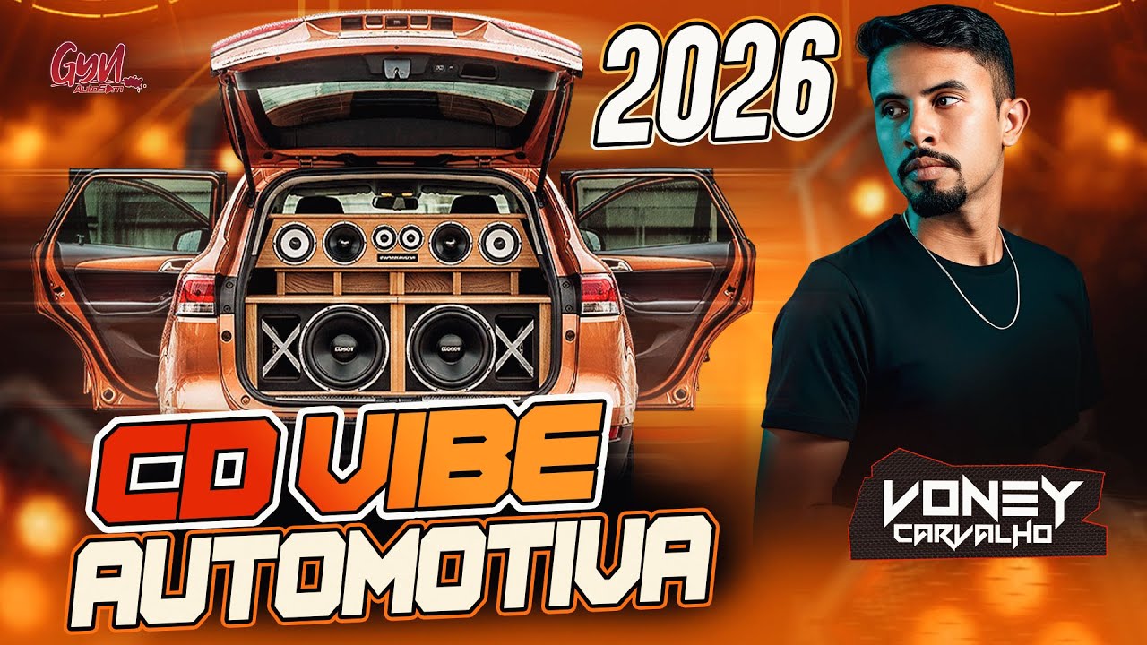 DANCE REMIX CD VIBE AUTOMOTIVA 2026  BY  VONEY CARVALHO