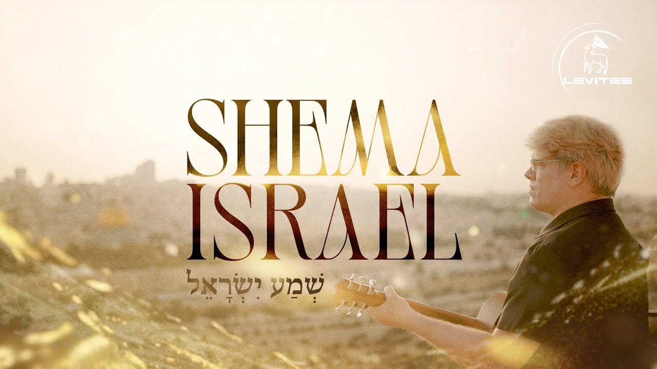 Shema Israel | Scott Brenner & Levites | Community Worship